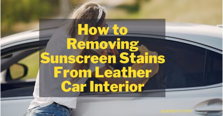 How to Remove Sunscreen Stains From Leather Car Interior