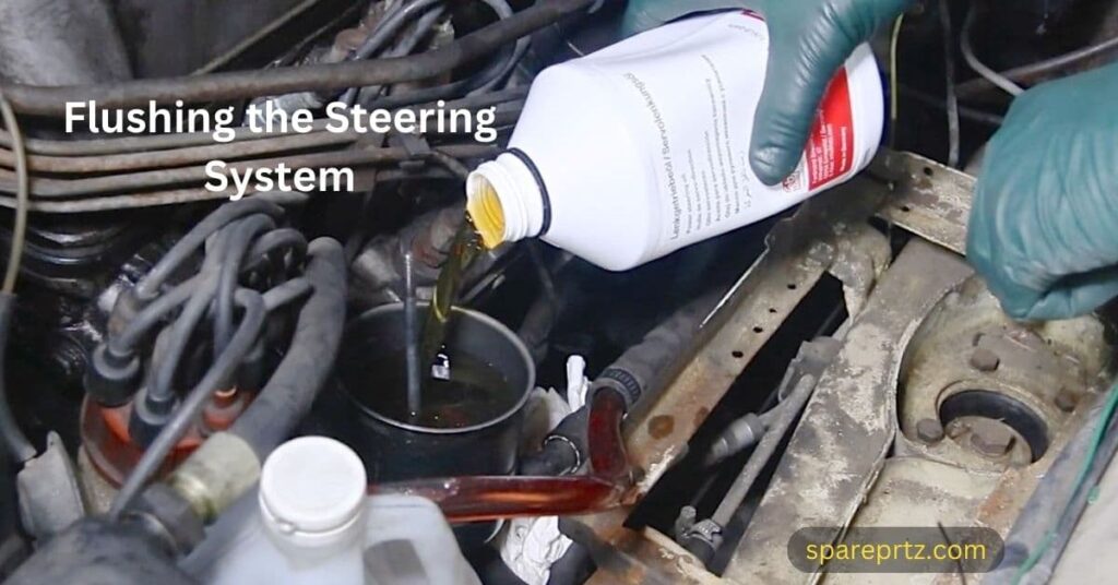Flushing the Steering System
